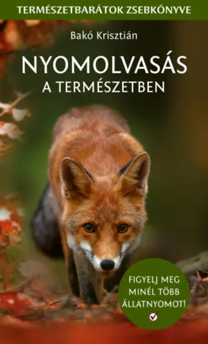 Nyomolvasás a természetben Biztonságos fizetés