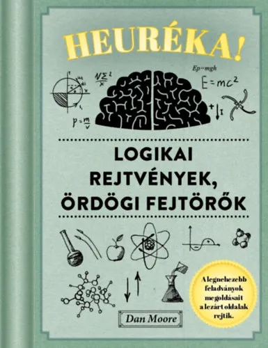 Alacsony ár Heuréka! - Logikai rejtvények, ördögi fejtörők
