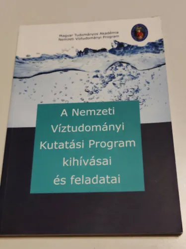Végkiárusítás A nemzeti víztudományi kutatási program kihívásai és feladatai
