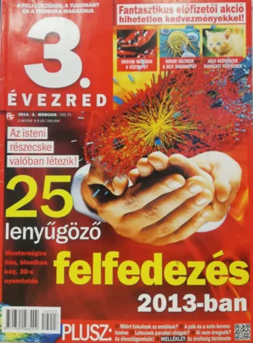 Biztonságos vásárlás 3. évezred - A felfedezések, a tudomány és a technika magazinja - 2014/3. szám