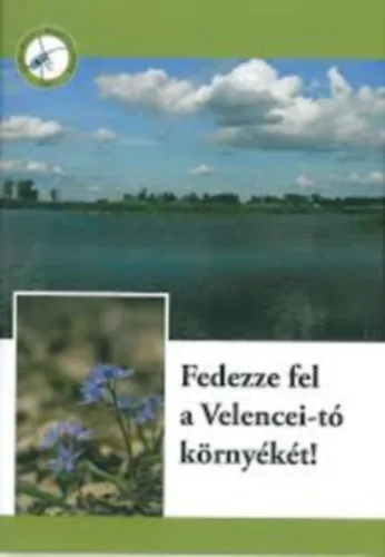 Olcsóbb Fedezze fel a Velencei-tó környékét!