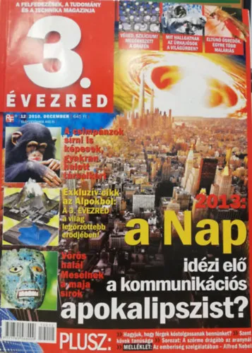 Gyors szállítás 3. évezred - A felfedezések, a tudomány és a technika magazinja - 2010/12. szám
