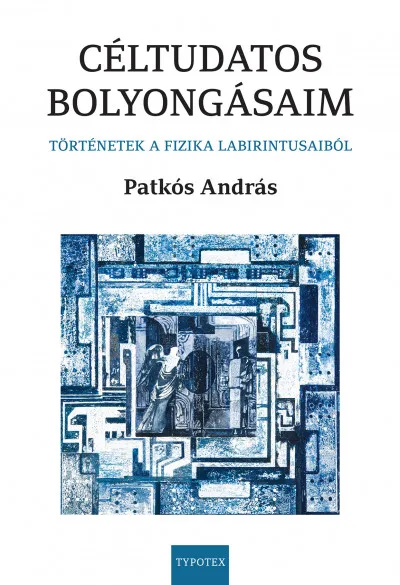 Céltudatos bolyongásaim Akciós ár
