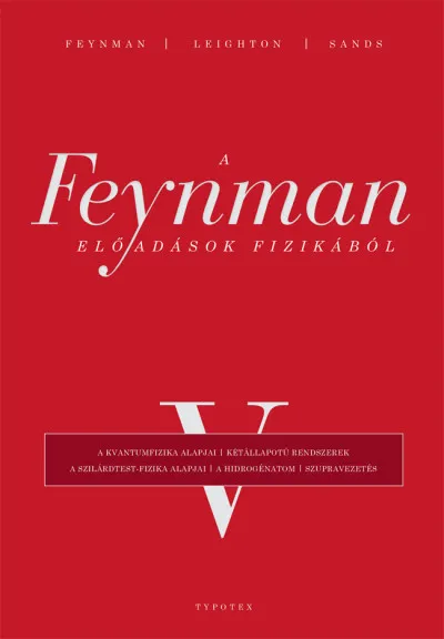 Exkluzív ajánlat A Feynman-előadások fizikából V.
