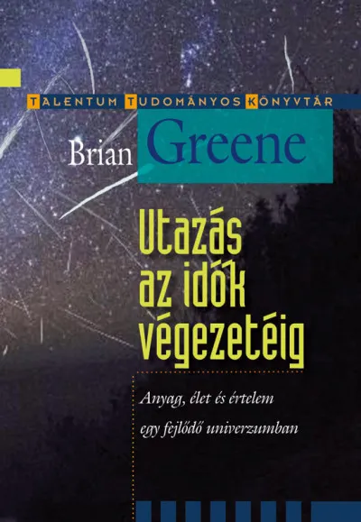 Utazás az idők végezetéig Újdonság