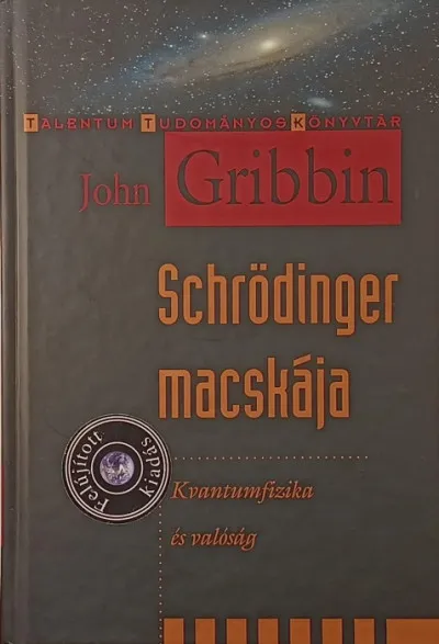Korlátozott ajánlat Schrödinger macskája - Kvantumfizika és valóság