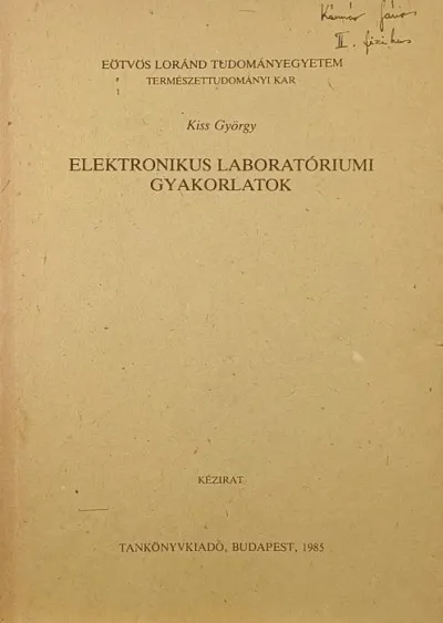 Népszerű Elektronikus laboratóriumi gyakorlatok - Eötvös Loránd Tudományegyetem Természettudományi Kar
