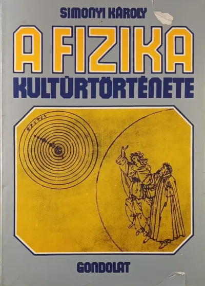 A fizika kultúrtörténete Vásárlói kedvenc