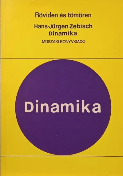 Olcsóbb Dinamika - Röviden és tömören