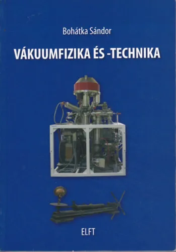 Vákuumfizika és -technika Gyors kiszállítás