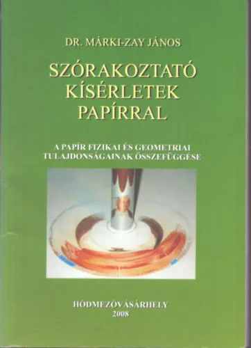 Bestseller Szórakoztató kísérletek papírral