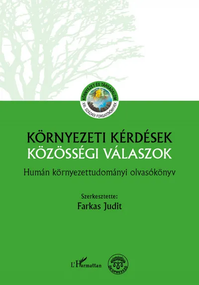 Környezeti kérdések - Közösségi válaszok - Humán környezettudományi olvasókönyv Ajánlat