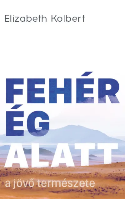 Fehér ég alatt - A jövő természete Nézd meg most