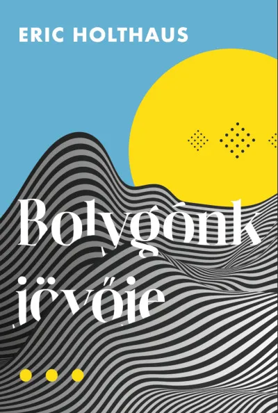 Bolygónk jövője Különleges ajánlat