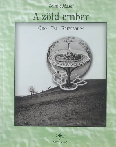 A zöld ember - Öko - Táj - Brevárium +CD Kedvezményes ár