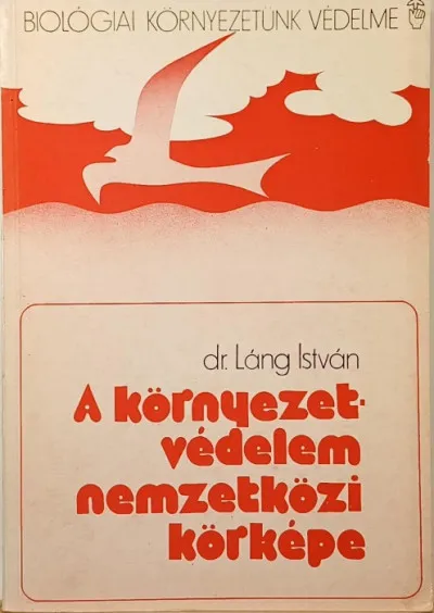 A környezetvédelem nemzetközi körképe Utolsó esély