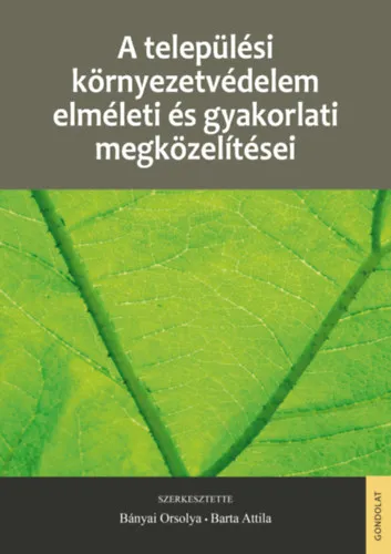 A települési környezetvédelem elméleti és gyakorlati megközelítései Olcsó