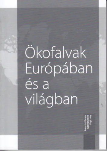 Biztonságos vásárlás Ökofalvak Európában és a világban