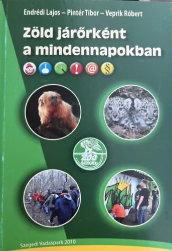 Ajánlat Zöld járőrként a mindennapokban