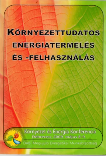Környezettudatos energiatermelés és -felhasználás Rendeld meg most