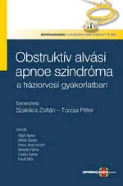 Kedvezmény Obstruktív alvási apnoe szindróma a háziorvosi gyakorlatban