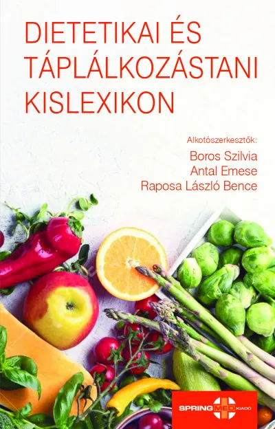 Dietetikai és táplálkozástani kislexikon Legnépszerűbb