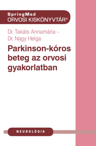 Prémium Parkinson-kóros beteg az orvosi gyakorlatban