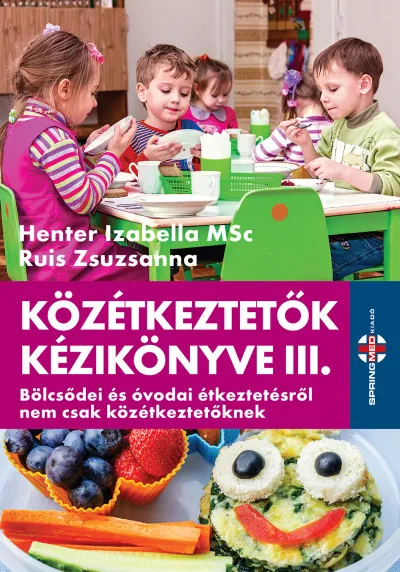 Közétkeztető kézikönyve III Szuper ajánlat