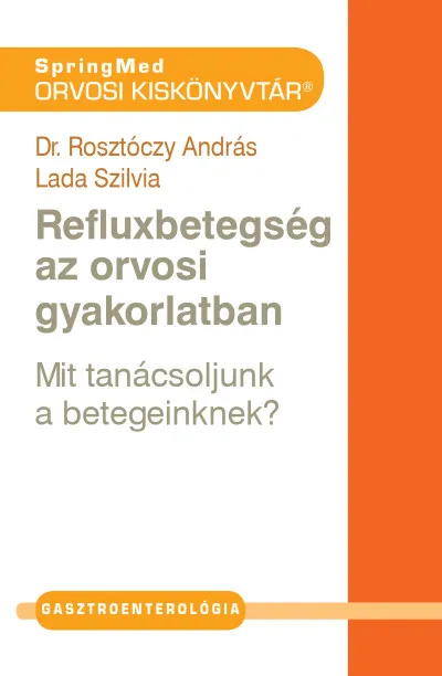 Refluxbetegség az orvosi gyakorlatban Különleges ajánlat
