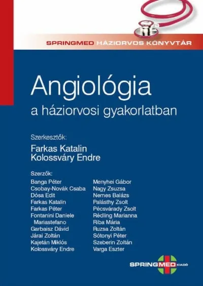 Angiológia a háziorvosi gyakorlatban Alacsony ár