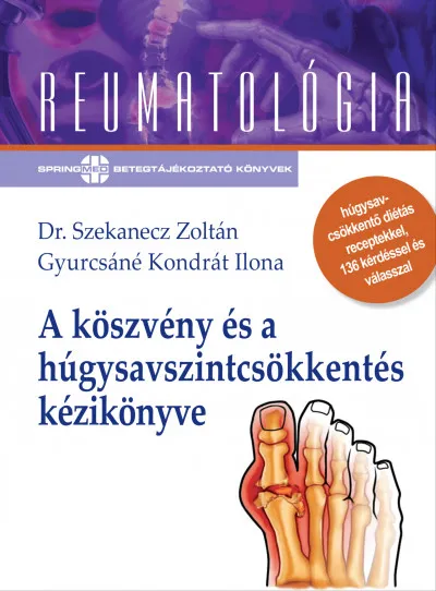 Azonnal elérhető A köszvény és a húgysavszintcsökkentés kézikönyve