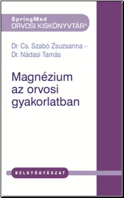 Azonnali szállítás Magnézium az orvosi gyakorlatban