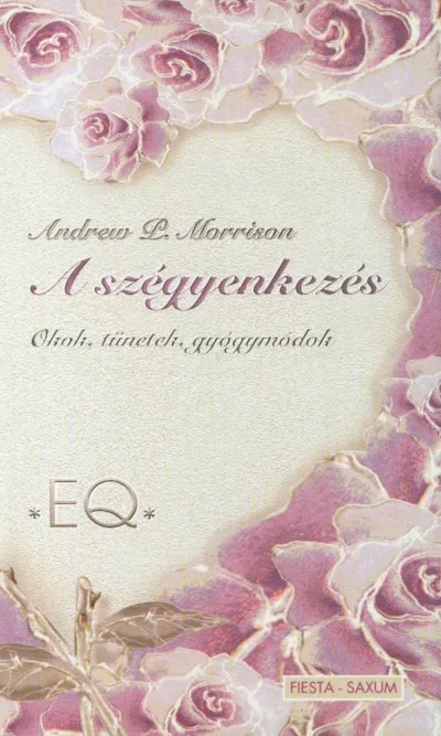 A szégyenkezés - Okok, tünetek, gyógymódok Kiárusítás