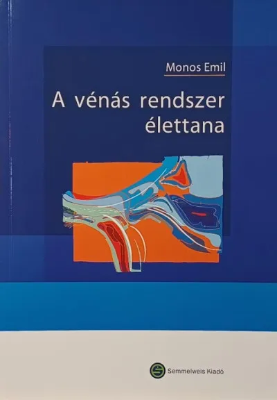 A vénás rendszer élettana Prémium