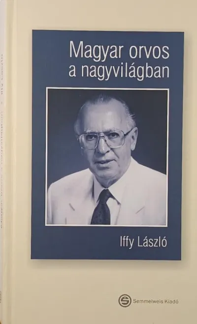 Ajánlat Magyar orvos a nagyvilágban