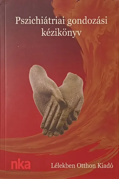 Vedd meg online Pszichiátriai gondozási kézikönyv