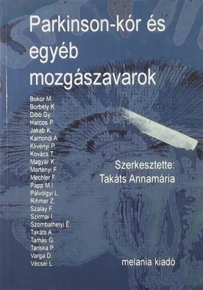 Parkinson-kór és egyéb mozgászavarok Újdonság