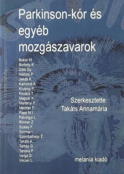 Olcsó Parkinson-kór és egyéb mozgászavarok