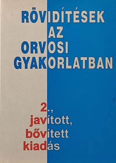 Expressz szállítás Rövidítések az orvosi gyakorlatban