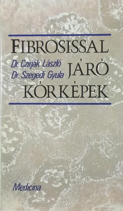 Fibrosissal járó kórképek Újdonság