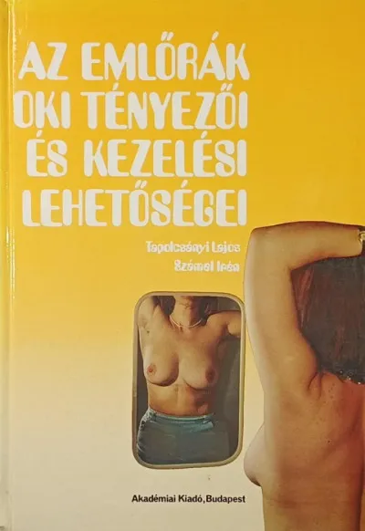 Az emlőrák oki tényezői és kezelési lehetőségei Olcsó
