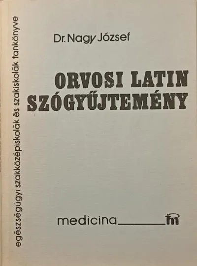 Orvosi latin szógyűjtemény Gyors kiszállítás