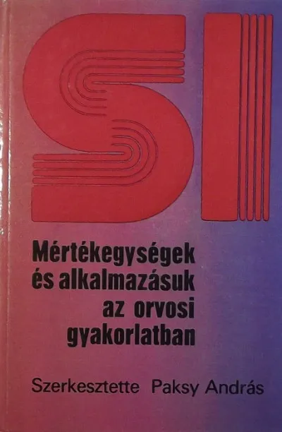 Mértékegységek és alkalmazásuk az orvosi gyakorlatban Biztonságos fizetés