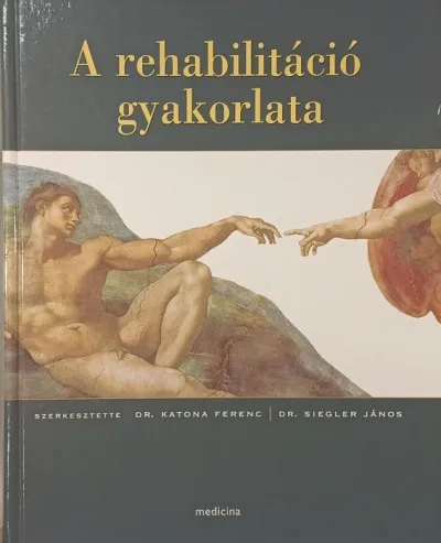 Vedd meg online A rehabilitáció gyakorlata
