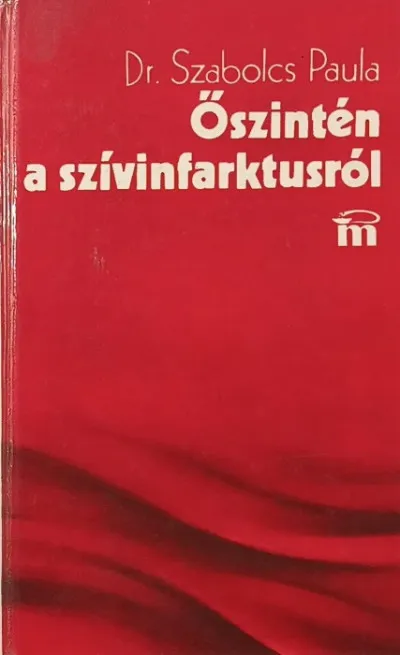 Outlet Őszintén a szívinfarktusról