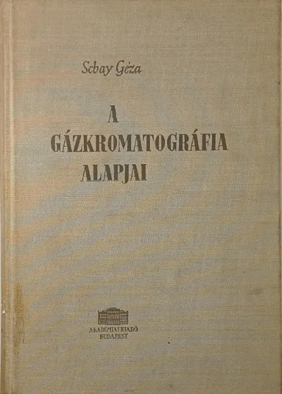 A gázkromatográfia alapjai Vásárlói kedvenc