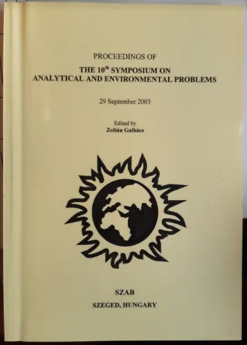 The 10th Symposium on analytical and environmental problems 29 September 2003 Ajánlat
