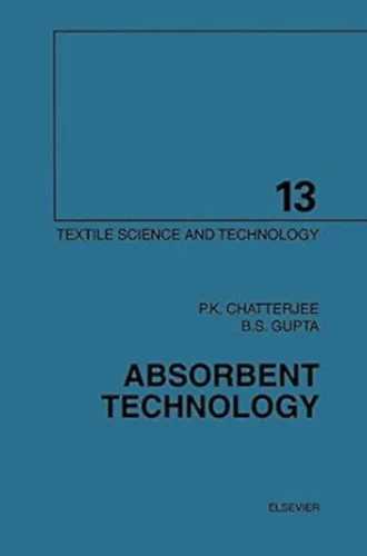 Absorbent Technology (Textile Science and Technology Book 13) Azonnal elérhető