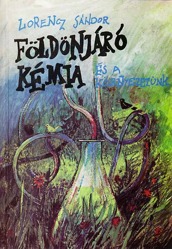 Földönjáró kémia és a környezetünk Prémium