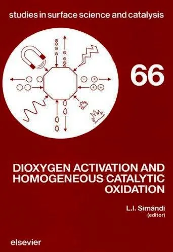 Dioxygen Activation and Homogeneous Catalytic Oxidation Akciós ár